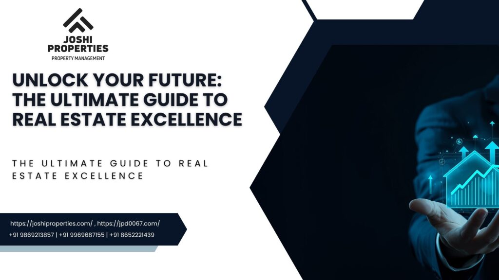 Unlock Your Future The Ultimate Guide to Real Estate Excellence